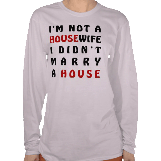 funny_not_a_housewife_stay_at_home_mom_women_tshirt